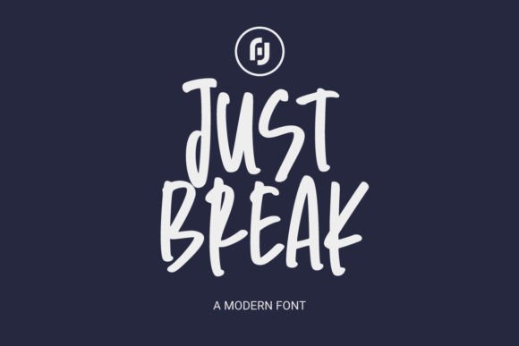 Just Break Font for Branding That Speaks Volumes