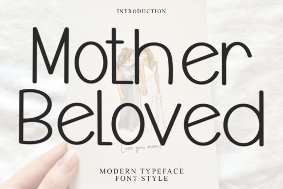 Mother Beloved Font for Digital Creativity