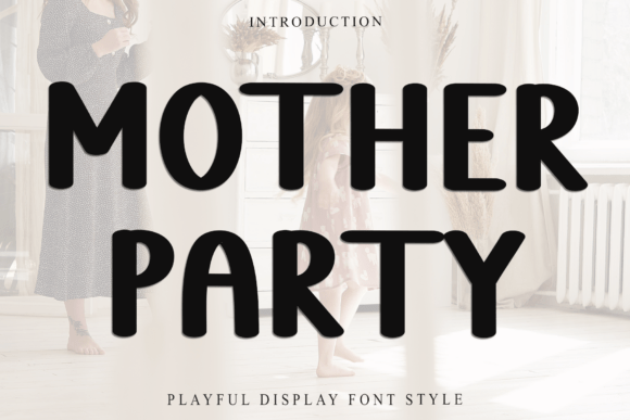 Mother Party Font for Web Design Projects