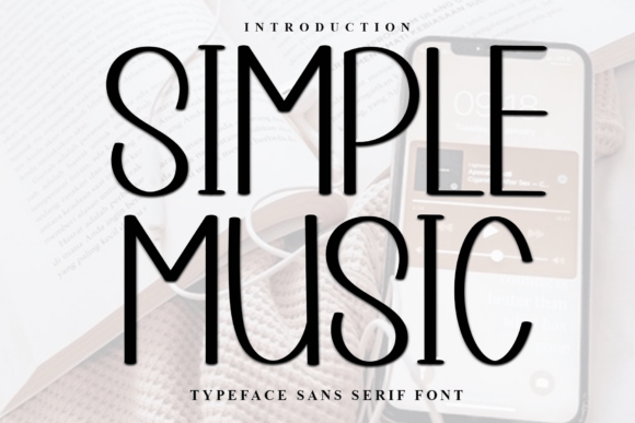 Simple Music: A Warm Sans Serif Font for Creative Branding