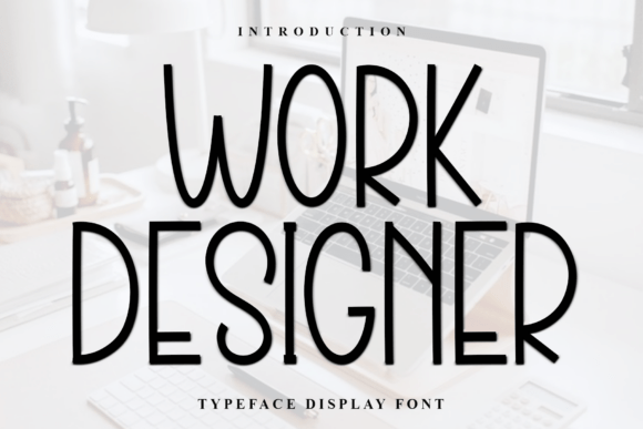 Work Designer: A Warm Font for Polished Branding