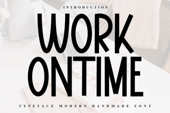 Work Ontime: A Warm Display Font for Editorial Design